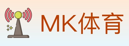 MK体育